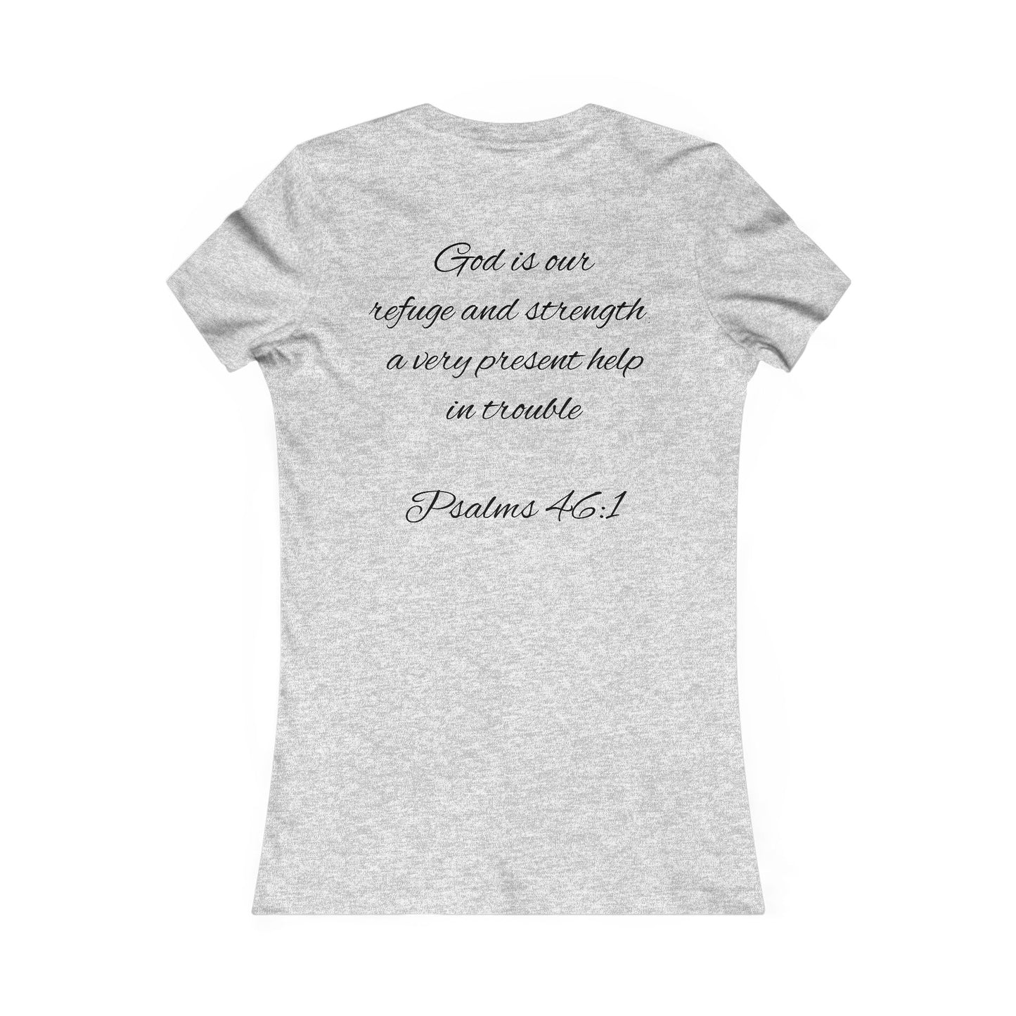 Psalms 46:1 Women's Favorite Tee