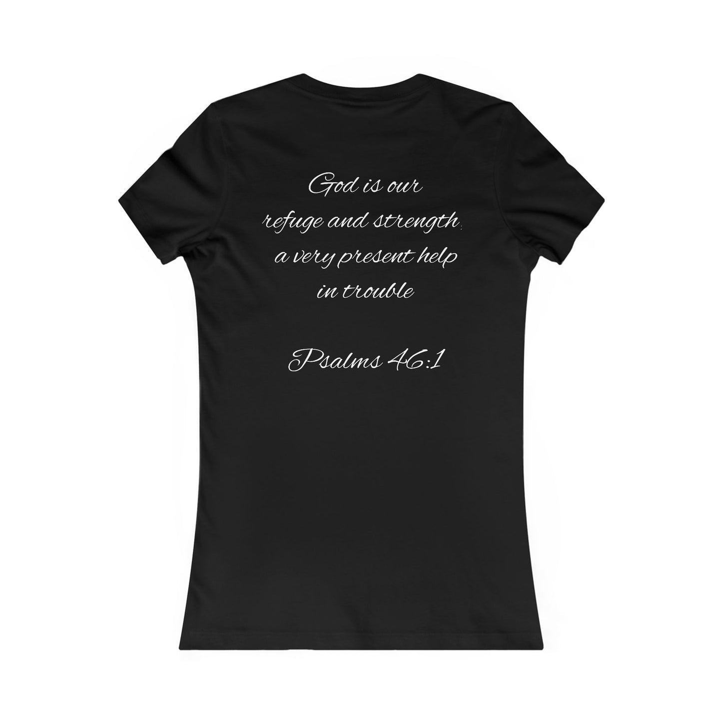 Psalms 46:1 Women's Favorite Tee