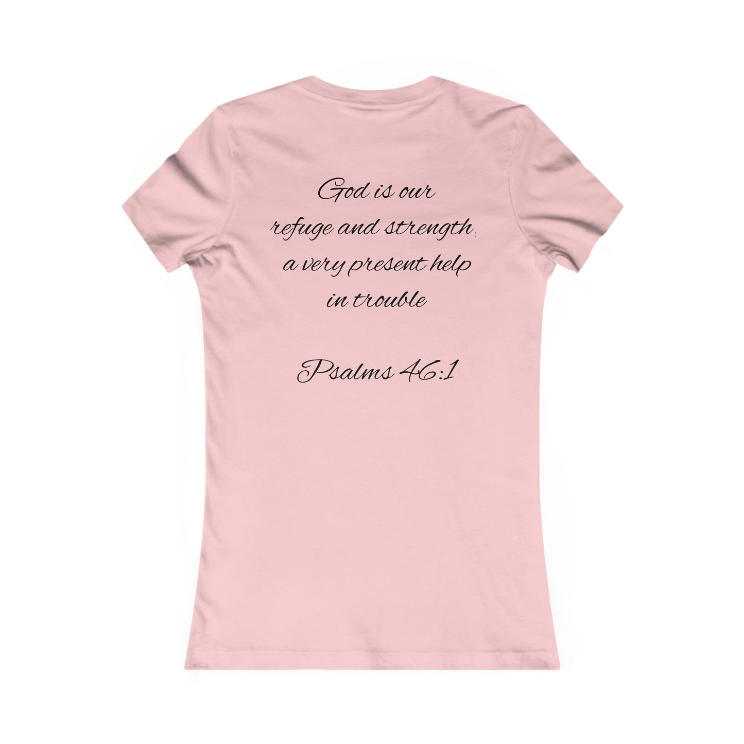 Psalms 46:1 Women's Favorite Tee