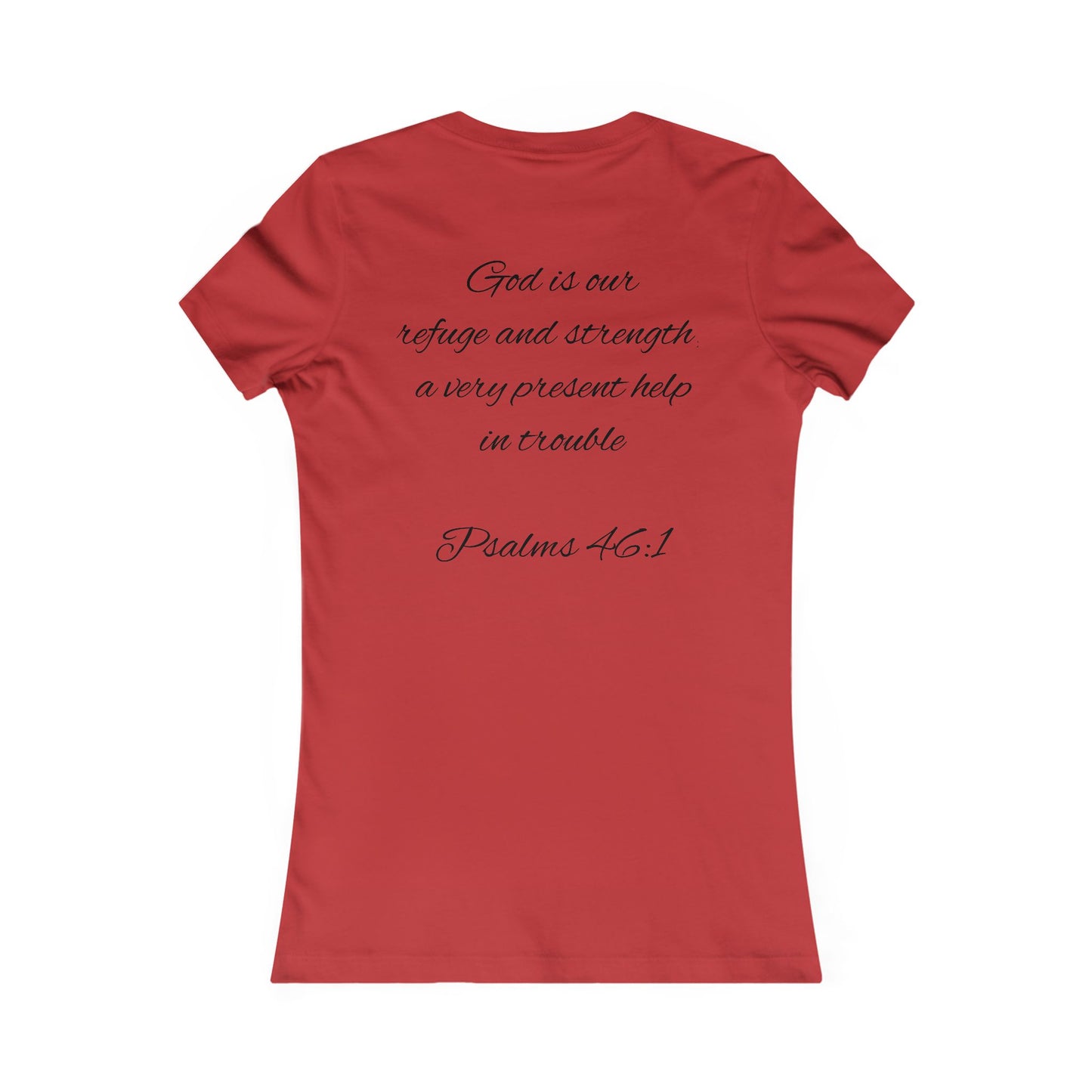 Psalms 46:1 Women's Favorite Tee
