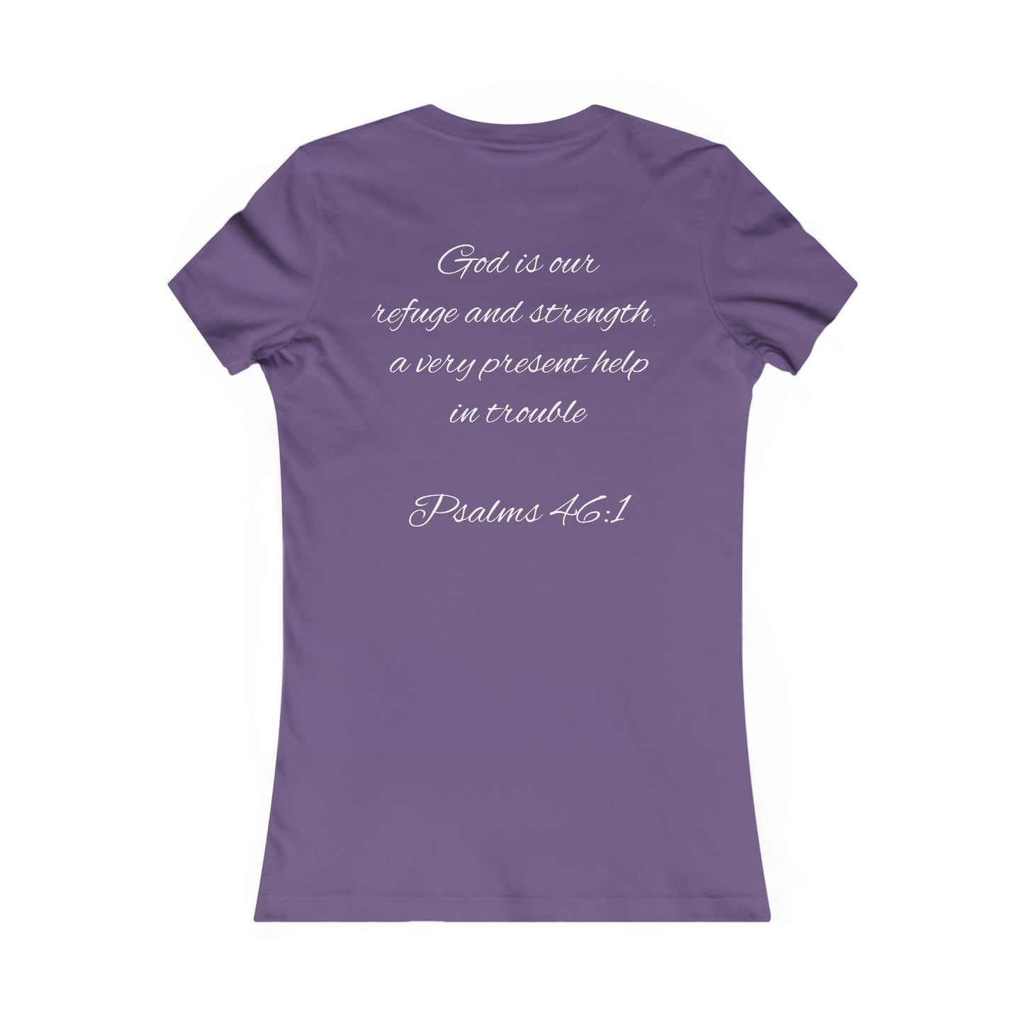 Psalms 46:1 Women's Favorite Tee