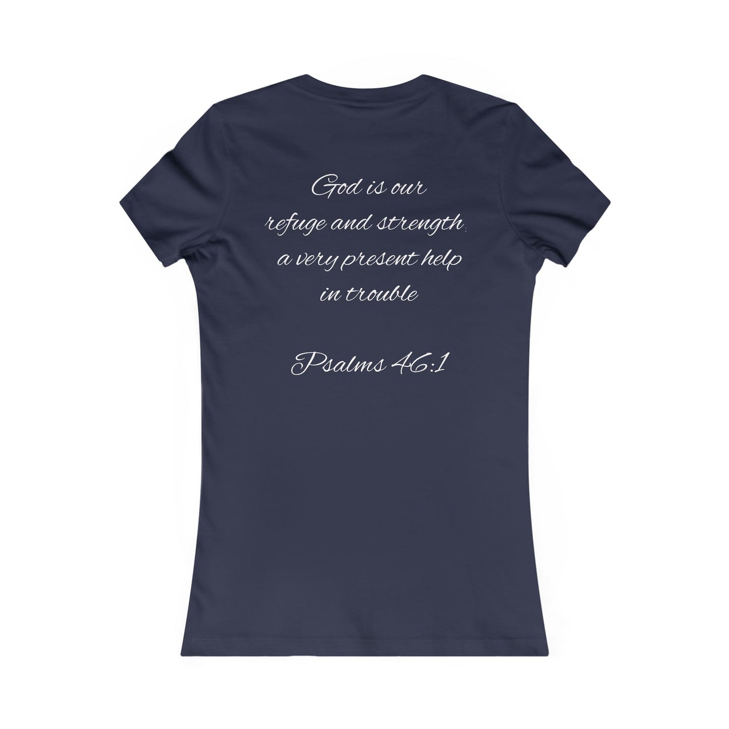 Psalms 46:1 Women's Favorite Tee