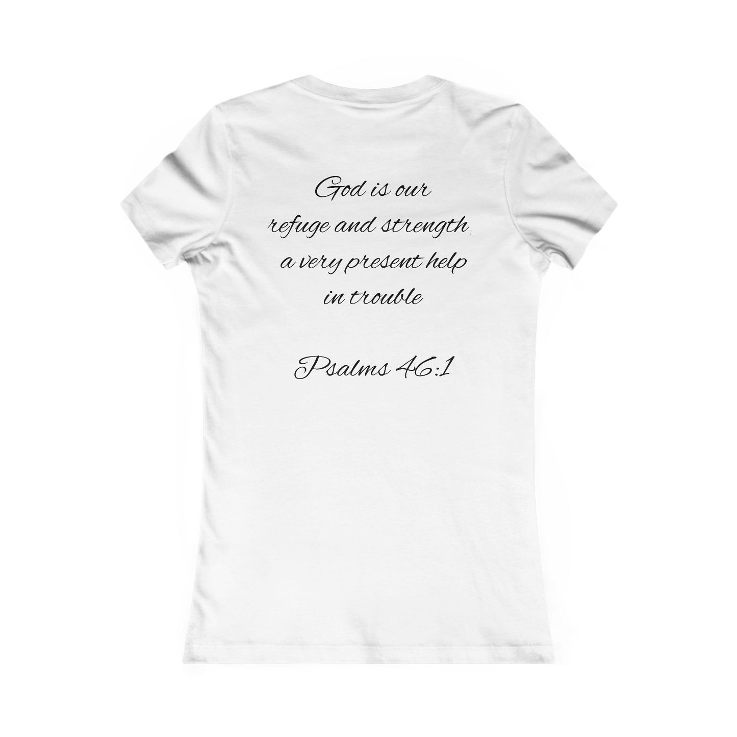 Psalms 46:1 Women's Favorite Tee