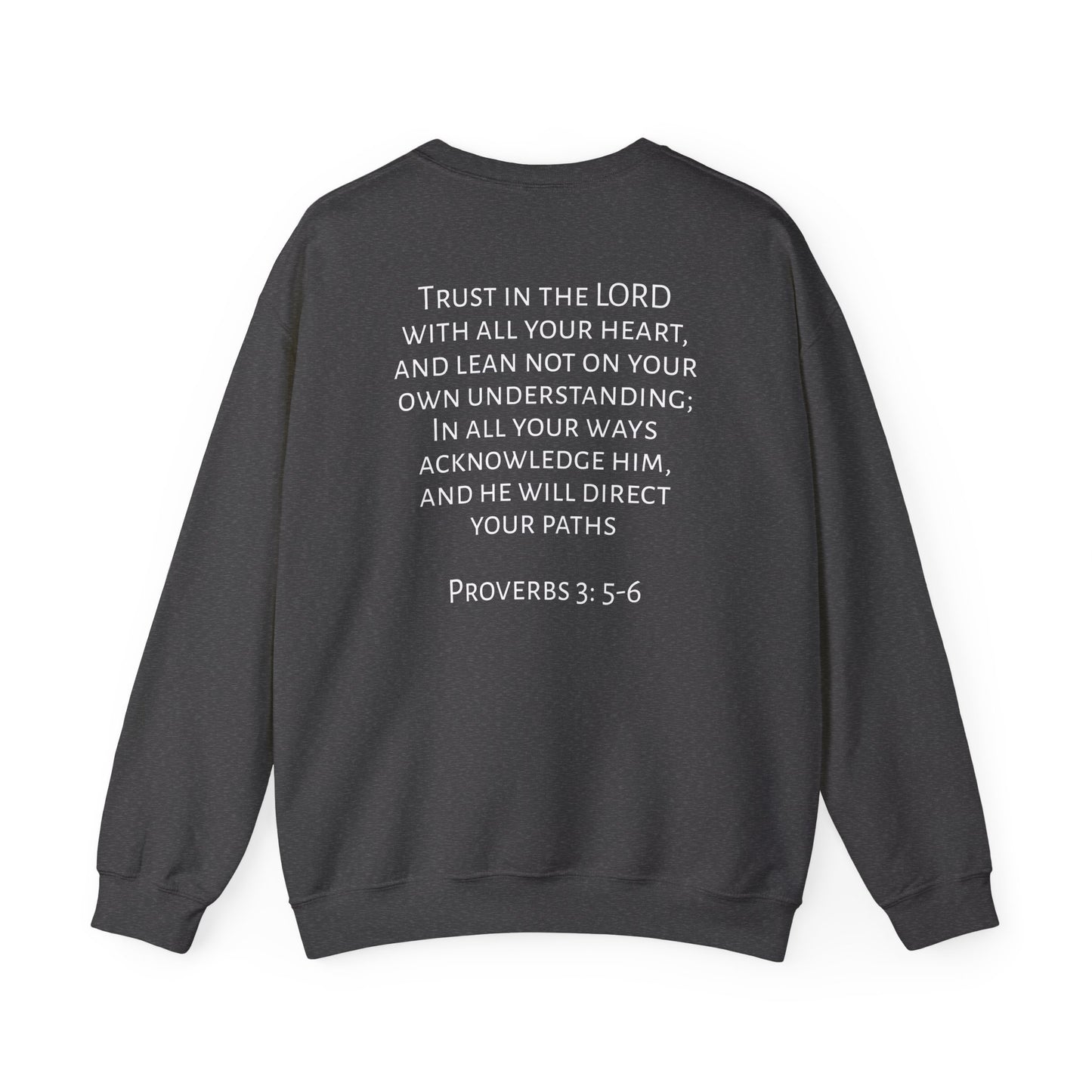 Proverbs 3: 5-6 Unisex Heavy Blend™ Crewneck Sweatshirt