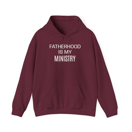 Fatherhood is my Ministry Heavy Blend™ Hooded Sweatshirt